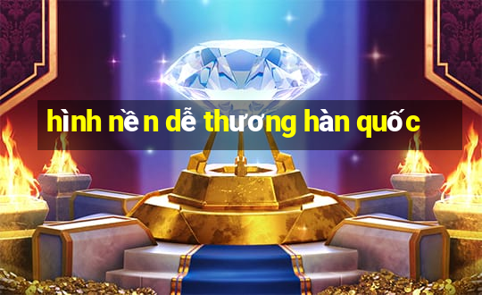 hình nền dễ thương hàn quốc