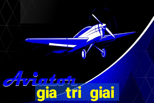 gia tri giai thuong xsmb