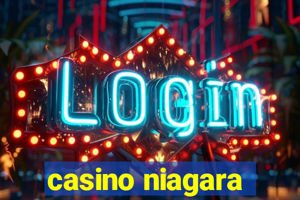 casino niagara