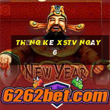 Thống kê XSTV ngày 6