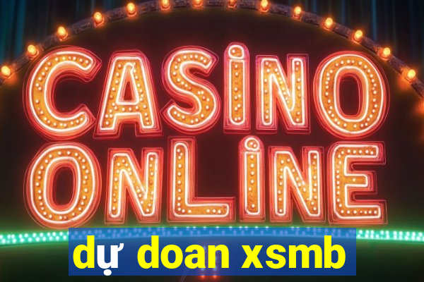 dự doan xsmb