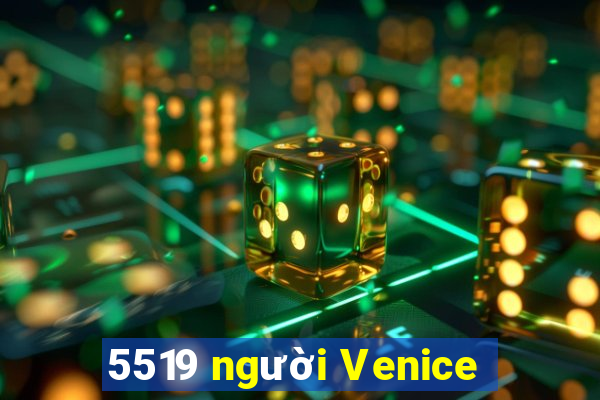 5519 người Venice