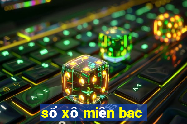 sổ xô miên bac