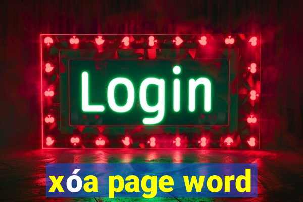 xóa page word