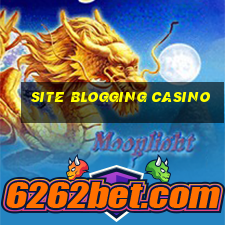 site blogging casino