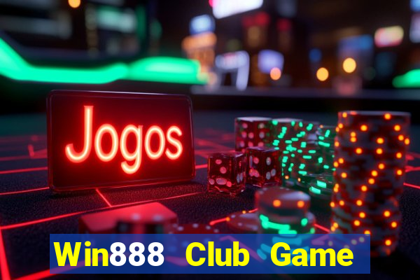 Win888 Club Game Bài Lá