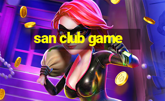 san club game