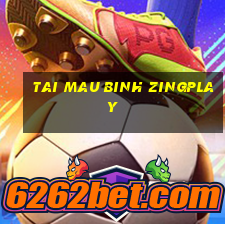 tai mau binh zingplay