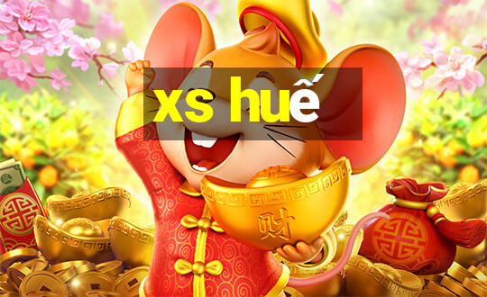 xs huế