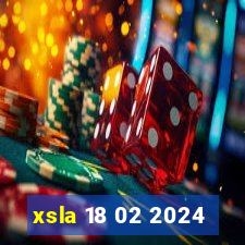 xsla 18 02 2024