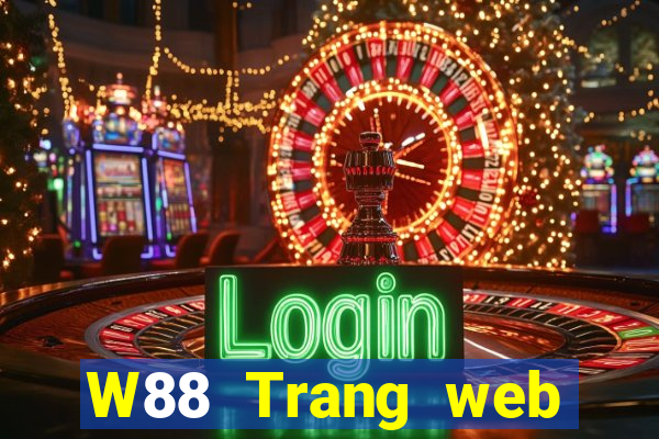 W88 Trang web chính thức của đại phát Gaming