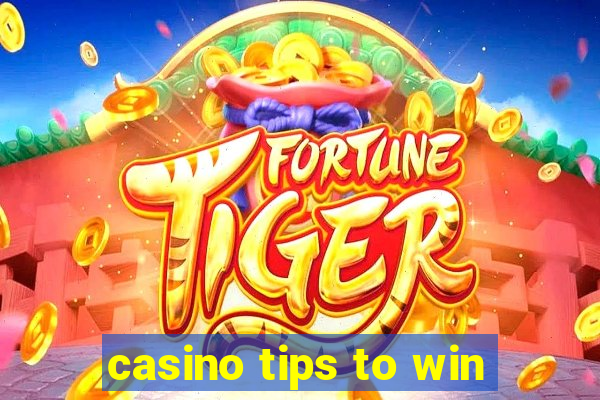 casino tips to win