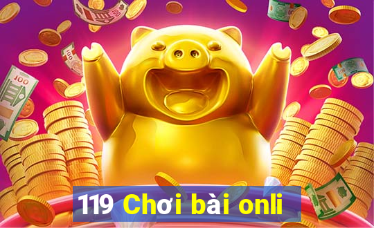 119 Chơi bài onli