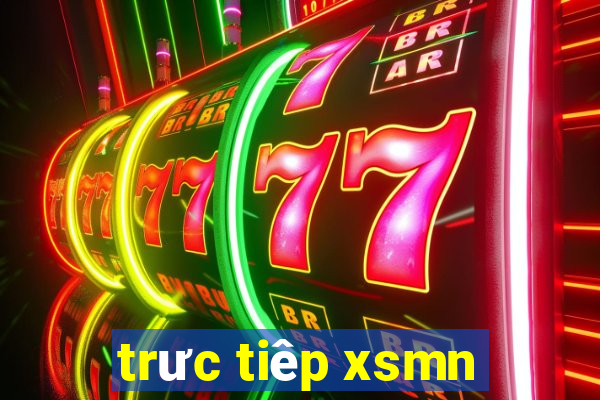 trưc tiêp xsmn