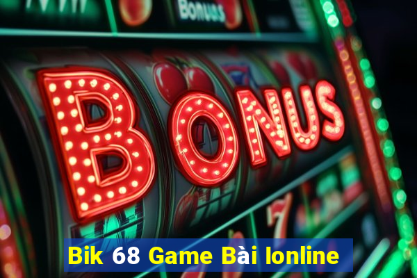 Bik 68 Game Bài Ionline