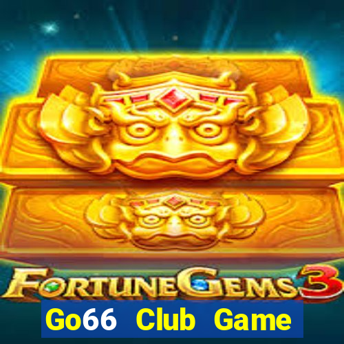 Go66 Club Game Bài Vui