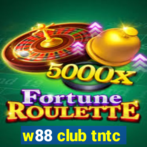 w88 club tntc