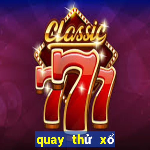 quay thử xổ số thành phố