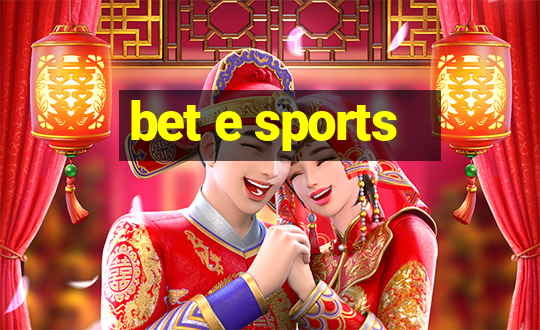 bet e sports