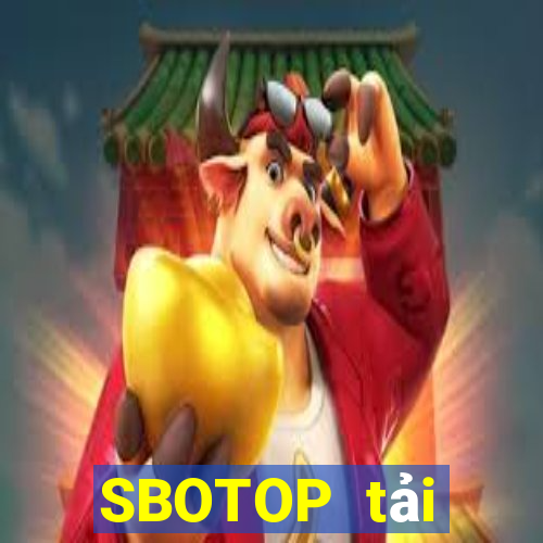 SBOTOP tải xuống app