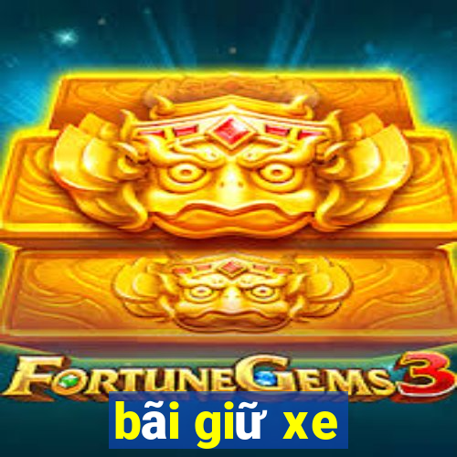 bãi giữ xe