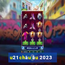 u21 châu âu 2023