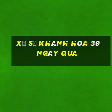 xổ số khánh hòa 30 ngày qua