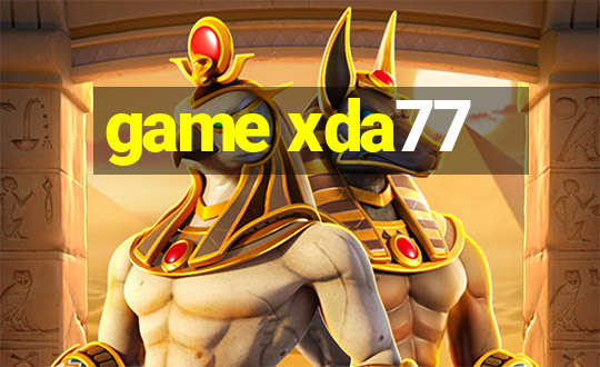 game xda77