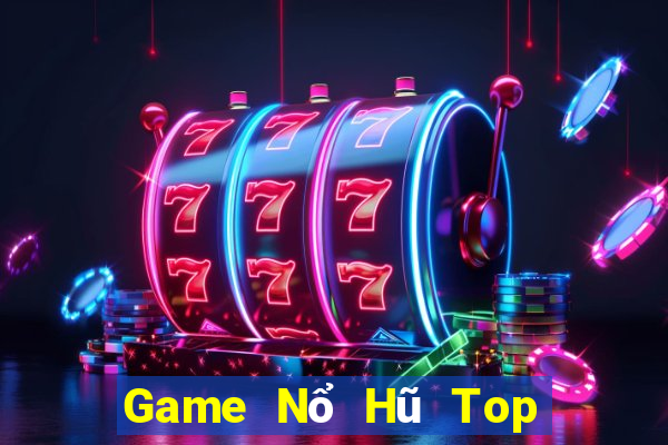 Game Nổ Hũ Top 5 Game Đánh Bài Đổi Thưởng