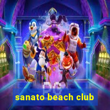 sanato beach club