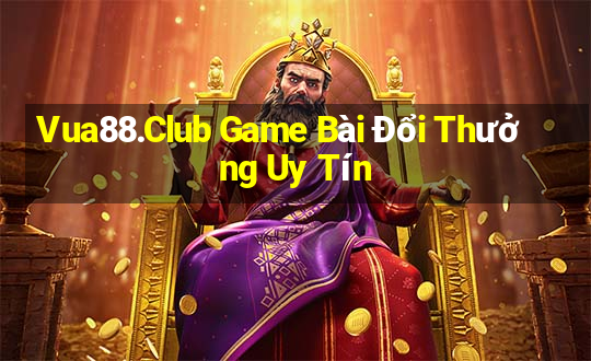 Vua88.Club Game Bài Đổi Thưởng Uy Tín