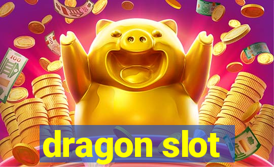 dragon slot