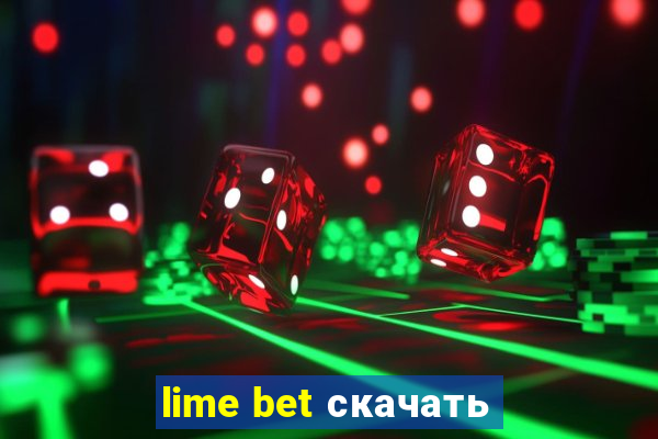 lime bet скачать