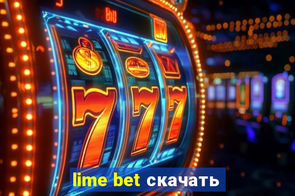 lime bet скачать