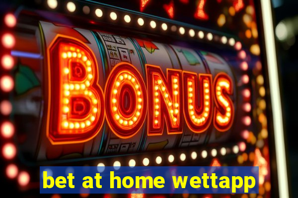 bet at home wettapp