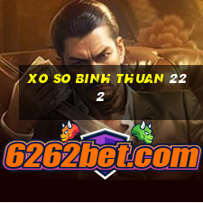 xo so binh thuan 22 2