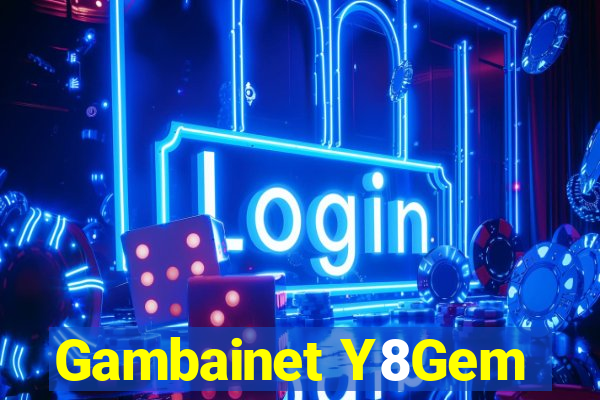 Gambainet Y8Gem