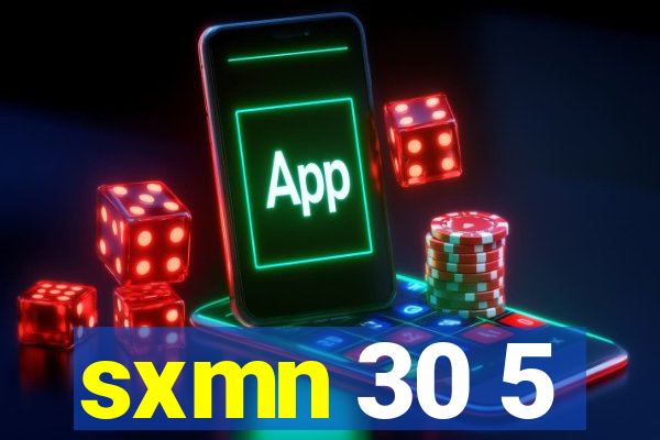 sxmn 30 5