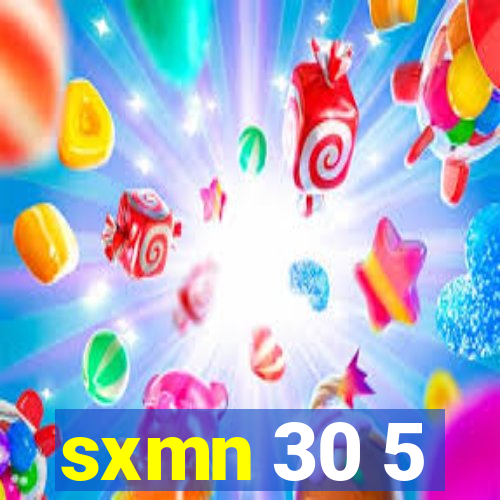 sxmn 30 5