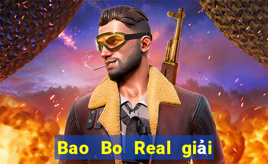 Bao Bo Real giải trí Tải về