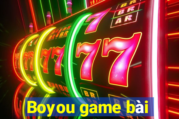 Boyou game bài