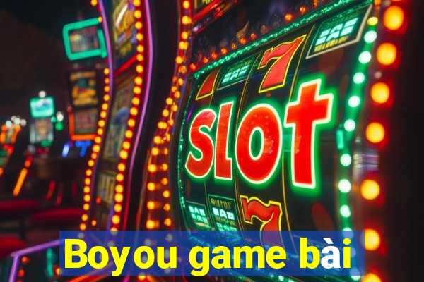 Boyou game bài