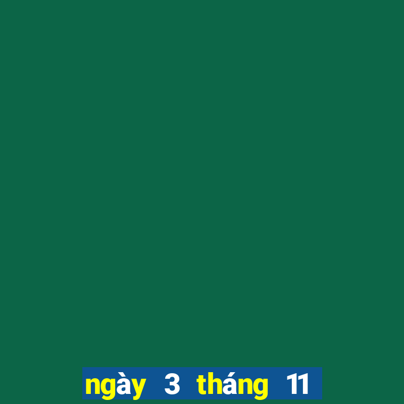 ngày 3 tháng 11 xổ số gia lai