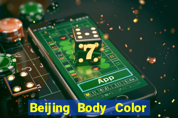 Beijing Body Color Tải Fun88