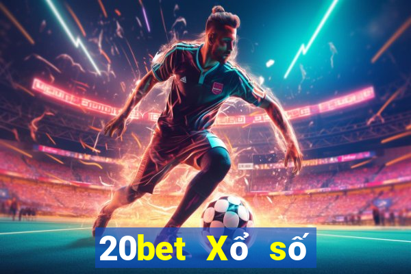 20bet Xổ số ngoài đội