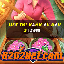 luật thi hành án dân sự 2008