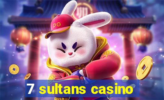 7 sultans casino