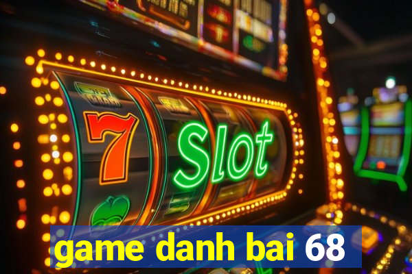 game danh bai 68