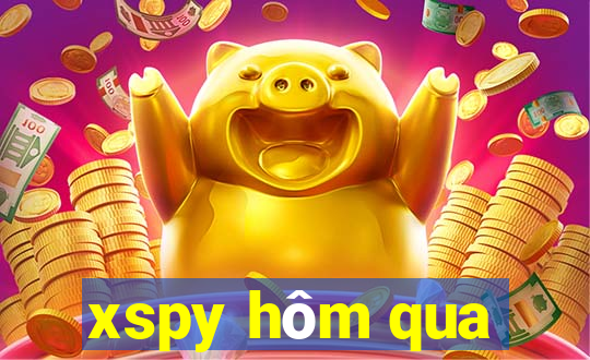 xspy hôm qua