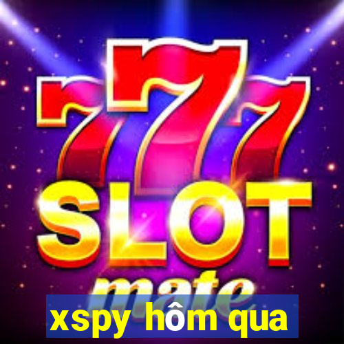 xspy hôm qua